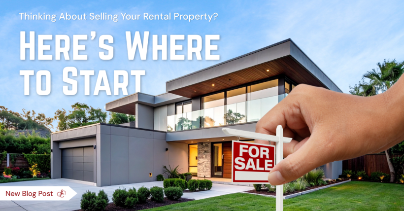 Thinking About Selling Your Rental Property? Here’s Where to Start